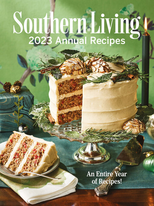 Title details for Southern Living 2023 Annual Recipes by Editors of Southern Living - Available